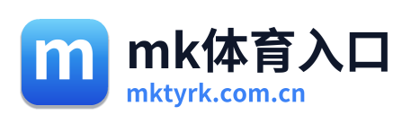 mk体育入口